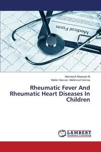 Обложка книги Rheumatic Fever and Rheumatic Heart Diseases in Children, Moawad Ali Mamdouh