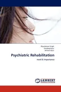 Обложка книги Psychiatric Rehabilitation, Ripudaman Singh