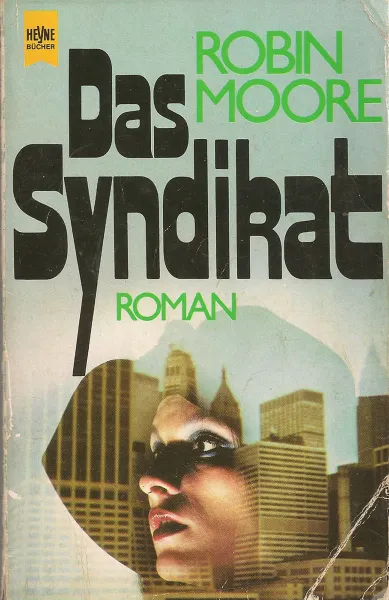 Обложка книги Das Syndikat, Robin Moore