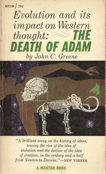 Обложка книги The Death of Adam. Evolution and Its Impact on Western Thought, John C. Green