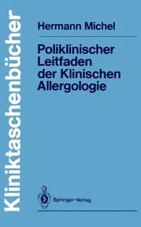 Обложка книги Poliklinischer Leitfaden der Klinischen Allergologie, Hermann Michel