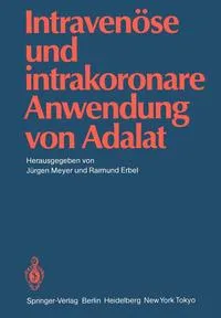 Обложка книги Intravenose und intrakoronare Anwendung von Adalat, 