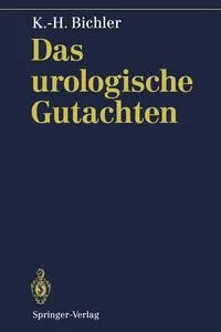 Обложка книги Das urologische Gutachten, Karl-Horst Bichler