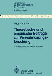 Обложка книги Theoretische und empirische Beitrage zur Verwahrlosungsforschung, K. Hartmann