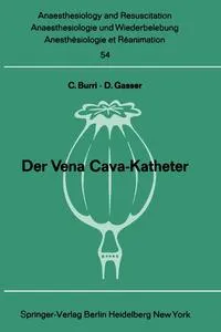 Обложка книги Der Vena Cava-Katheter, C. Burri