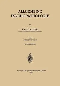 Обложка книги Allgemeine Psychopathologie, Karl Jaspers