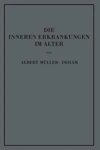 Обложка книги Die inneren Erkrankungen im Alter, Albert Muller-Deham