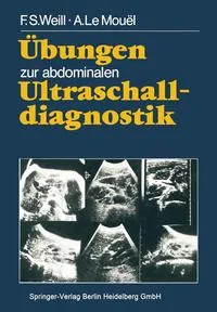 Обложка книги Ubungen Zur Abdominalen Ultraschalldiagnostik, F. S. Weill