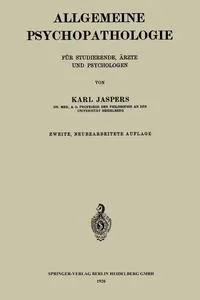 Обложка книги Allgemeine Psychopathologie Fur Studierende, Arzte Und Psychologen, Karl Jaspers