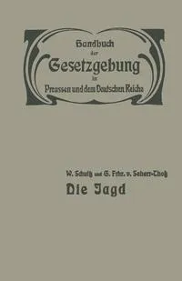 Обложка книги Die Jagd, W. Schultz