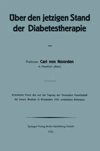 Обложка книги Uber Den Jetzigen Stand Der Diabetestherapie, Carl Von Noorden