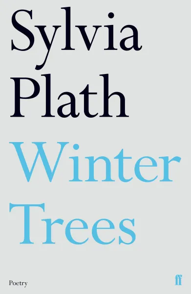 Обложка книги Winter Trees, Плат Сильвия