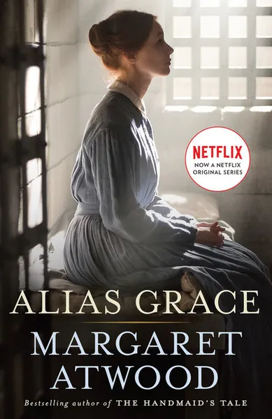 Обложка книги Alias Grace (Movie Tie-In Edition), Margaret Atwood