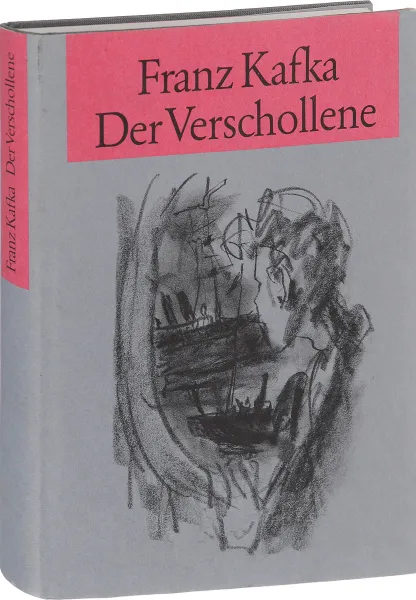 Обложка книги Der Verschollene, Franz Kafka