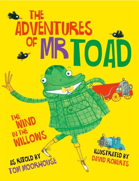 Обложка книги The Adventures of Mr Toad, Moorhouse, Tom; Roberts, David