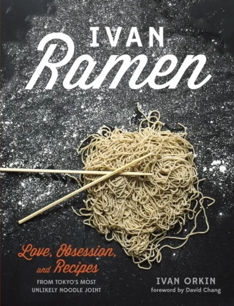 Обложка книги Ivan Ramen, Ivan Orkin