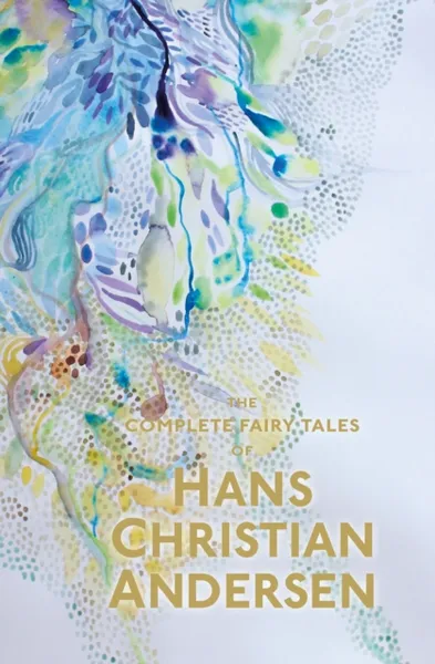 Обложка книги Hans Christian Andersen: The Complete Fairy Tales, Hans Christian Andersen