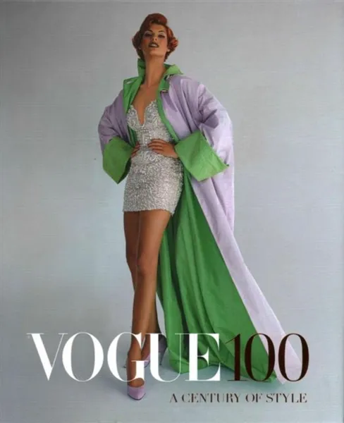 Обложка книги Vogue 100: A Century of Style, Robin Muir