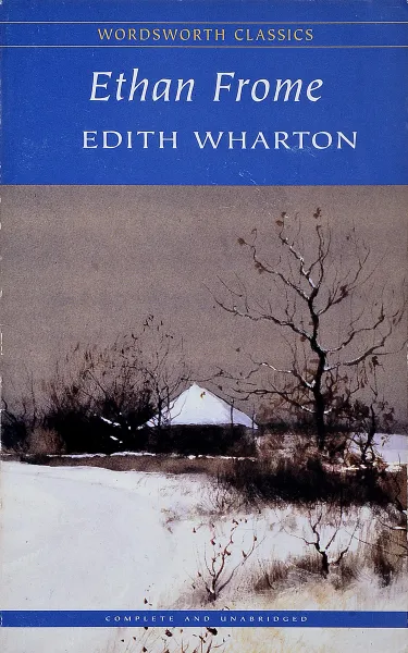 Обложка книги Ethan Frome, Edith Wharton