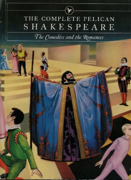 Обложка книги The Complete Pelican Shakespeare. The Comedies and the Romances, Shakespeare
