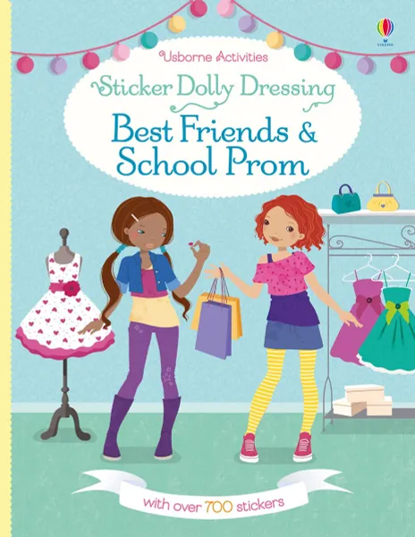 Обложка книги Sticker Dolly Dressing Best Friends and School Prom, Fiona Watt, Lucy Bowman