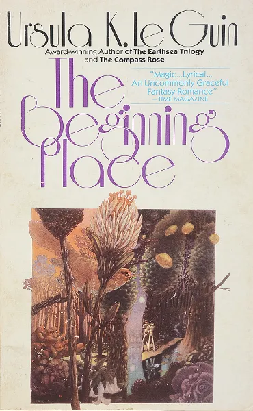 Обложка книги The beginning place, Ursula K. LeGuin