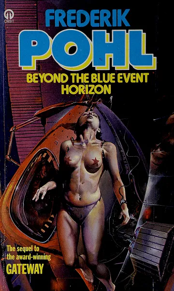 Обложка книги Beyond the blue event horizon, Frederik Pohl