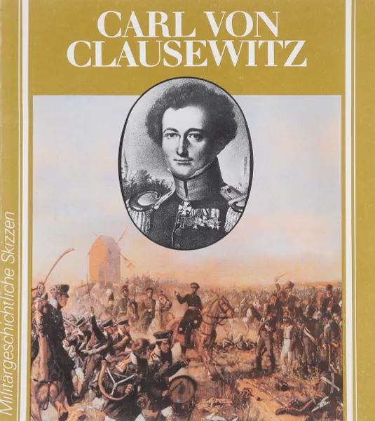 Обложка книги Carl von Clausewitz, Gerhard Forster