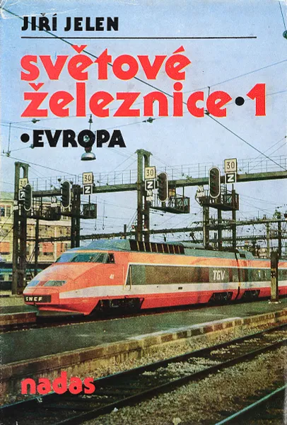 Обложка книги Svetove zeleznice, Jiri Jelen