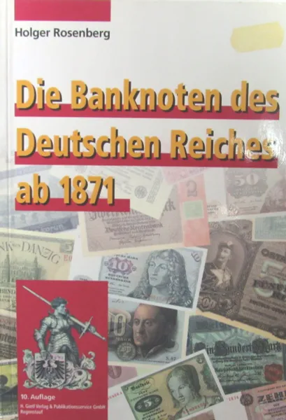 Обложка книги Die Banknoten des Deutschen Reiches ab 1871, Holger Rosenberg