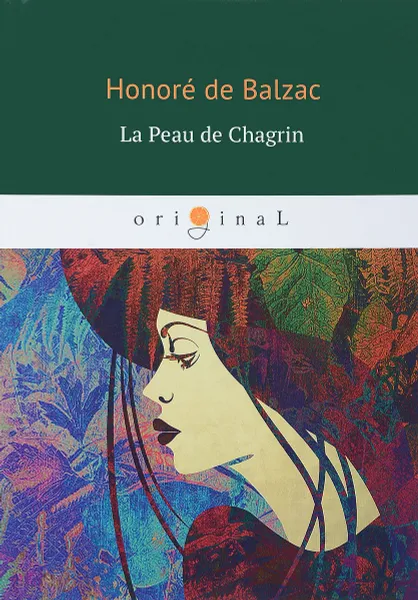 Обложка книги La Peau de Chagrin, Honore de Balzac