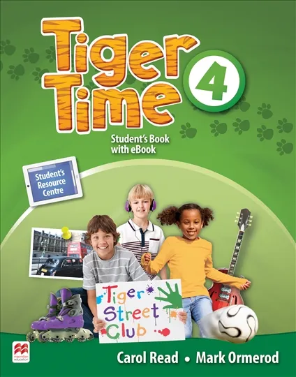 Обложка книги Tiger Time: Level 4: Student Book, Ormerod Mark