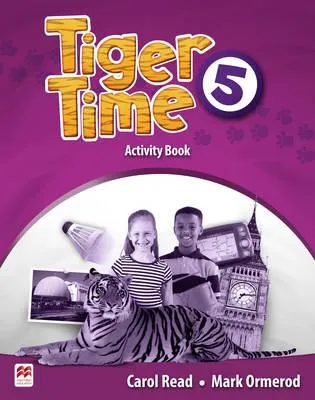 Обложка книги Tiger Time: Level 5: Activity Book, Read Carol, Ormerod Mark