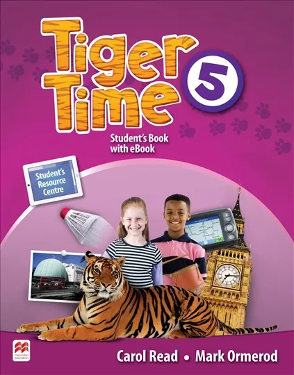 Обложка книги Tiger Time: Level 5: Student Book, Ormerod Mark, Read Carol