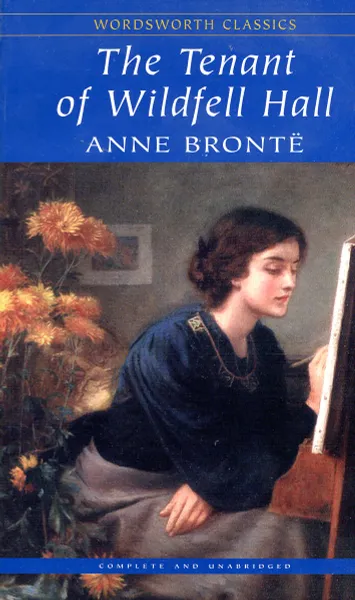 Обложка книги The Tenant of Wildfell Hall, Anne Bronte