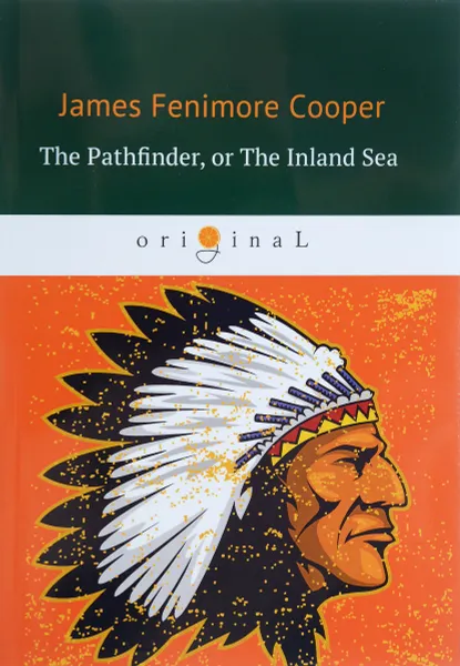 Обложка книги The Pathfinder, or The Inland Sea, J. F. Cooper