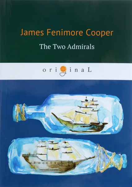 Обложка книги The Two Admirals, James Fenimore Cooper