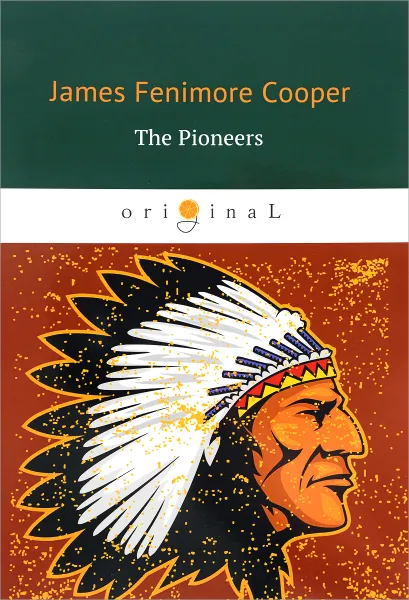Обложка книги The Pioneers, James Fenimore Cooper