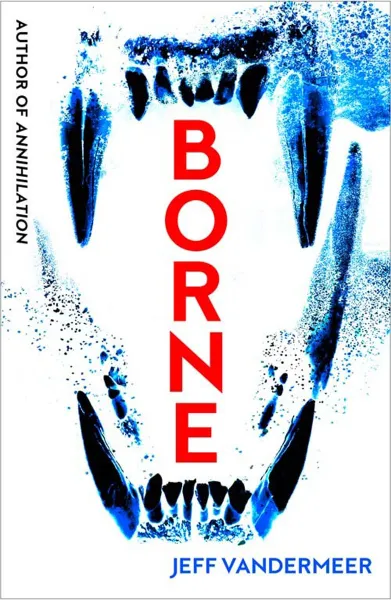 Обложка книги Borne, Jeff VanderMeer