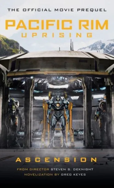 Обложка книги Pacific Rim Uprising: Ascension, Greg Keyes