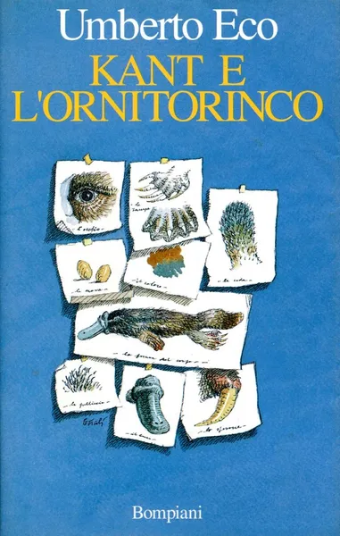 Обложка книги Kant e l'ornitorinco (Studi Bompiani. Il campo semiotico), Umberto Eco