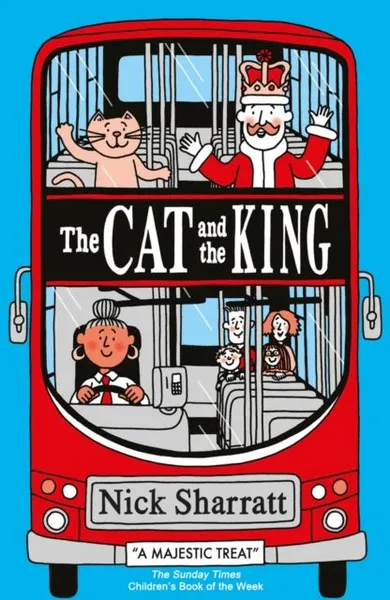 Обложка книги The Cat and the King, Nick Sharratt