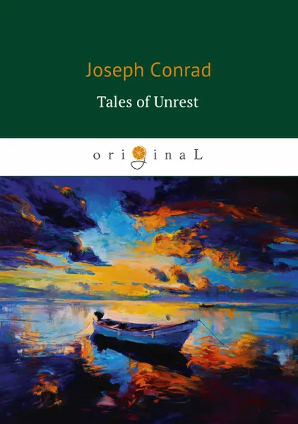 Обложка книги Tales of Unrest, Joseph Conrad