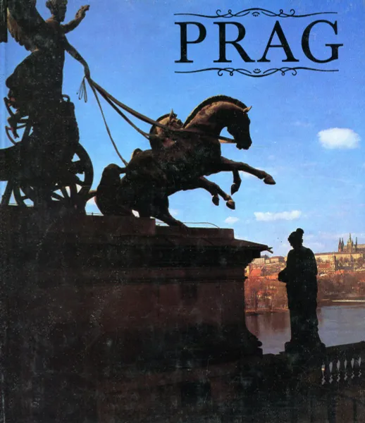 Обложка книги Prag, Jiri Dolezal, Ctibor Rybar