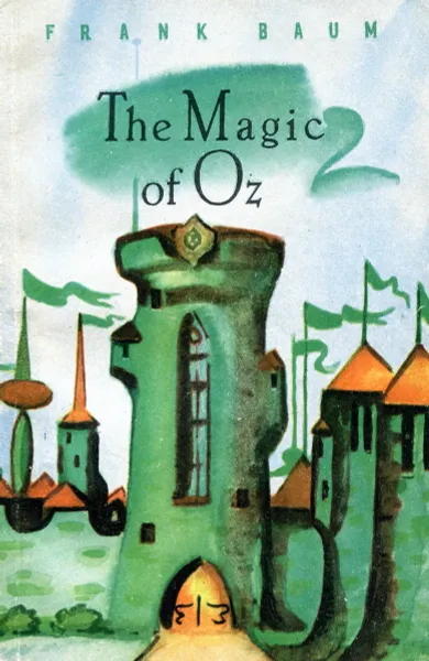 Обложка книги The Magic of Oz, Frank Baum