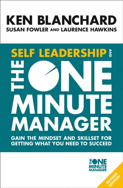 Обложка книги Self Leadership and the One Minute Manager, Ken Blanchard