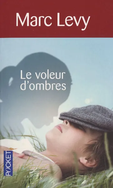 Обложка книги Le voleur d'ombres, Marc Levy