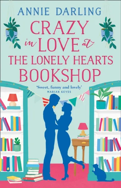 Обложка книги Crazy in Love at the Lonely Hearts Bookshop, Дарлинг Анни
