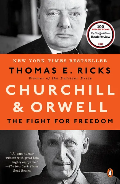 Обложка книги Churchill and Orwell. The Fight for Freedom, E Ricks Thomas