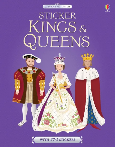 Обложка книги Sticker Kings & Queens (+170 наклеек), Миллард Энн, Брокльхерст Рут